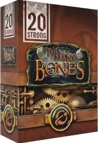 Photo: 20 Strong - Too Many Bones