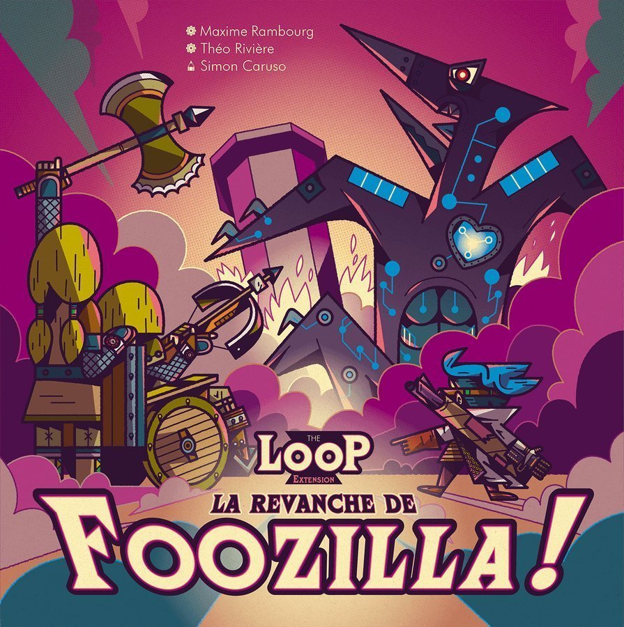 The Loop - La Revanche de Foozilla !