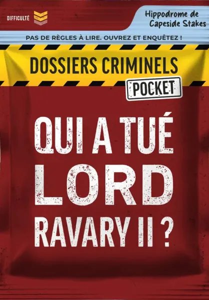 Dossier Criminels Pocket : Qui a tué Lord Ravary II ?