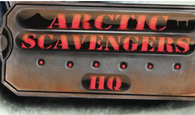 Arctic Scavengers: HQ