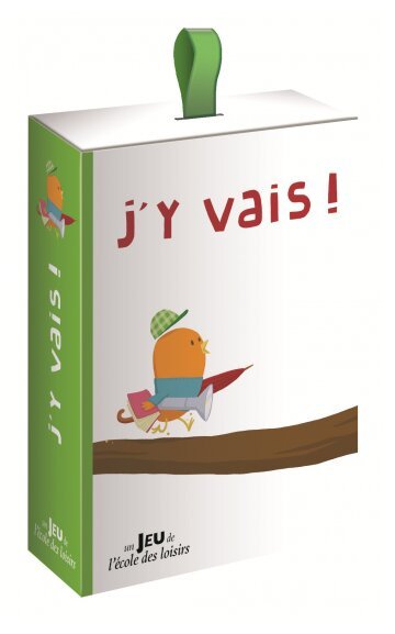 J'y vais !