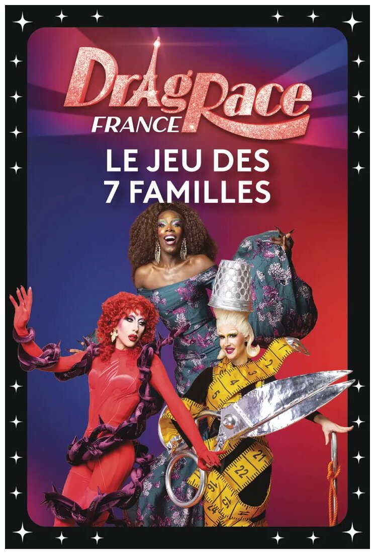 Drag Race France Le Jeu De 7 Familles