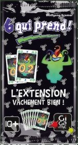 6 qui Prend! - L'extension vachement bien!