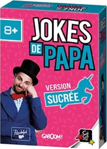 Jokes de Papa - Version Sucrée