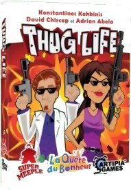 La Quête du Bonheur - Thug Life