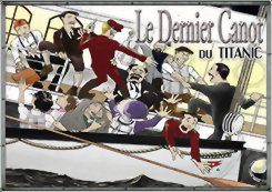 Le Dernier Canot du Titanic