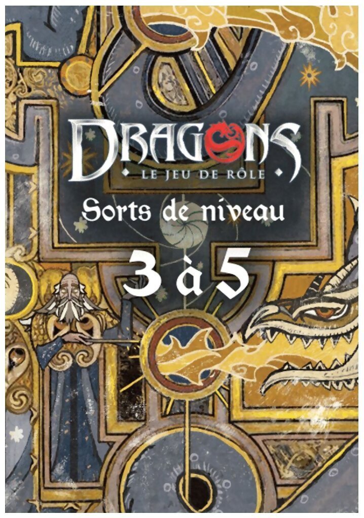 Dragons - Sorts de niveau 3 à 5