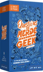 Questions de merde : Spécial Geek