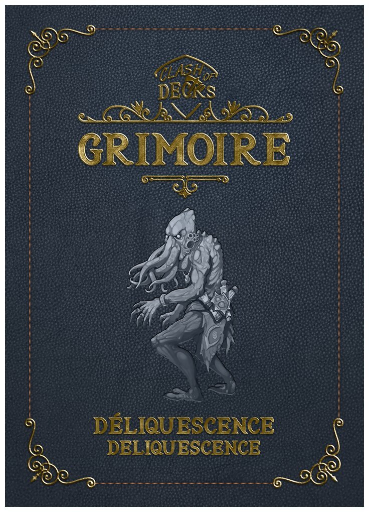 Clash Of Decks - Grimoire - Déliquescence