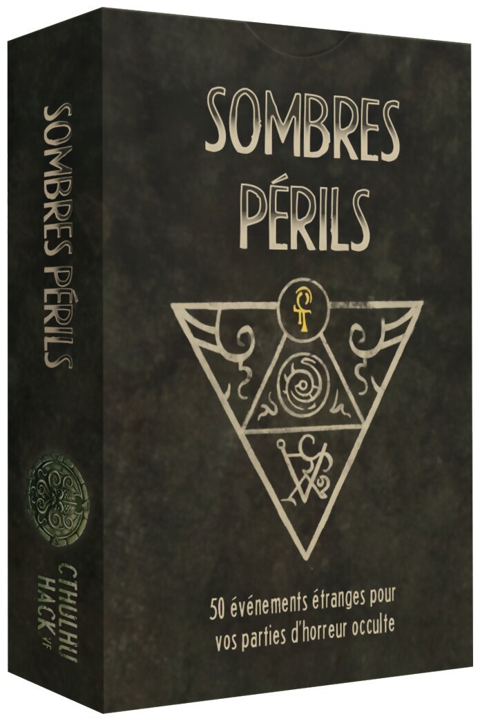 Cthulhu Hack - Sombres Périls - 50 événements étranges pour vos parties d'horreur occulte