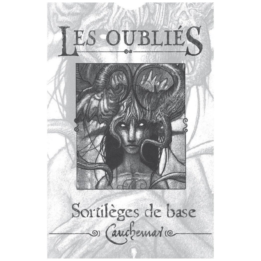 Les Oubliés - Sortilèges de base - Cauchemar