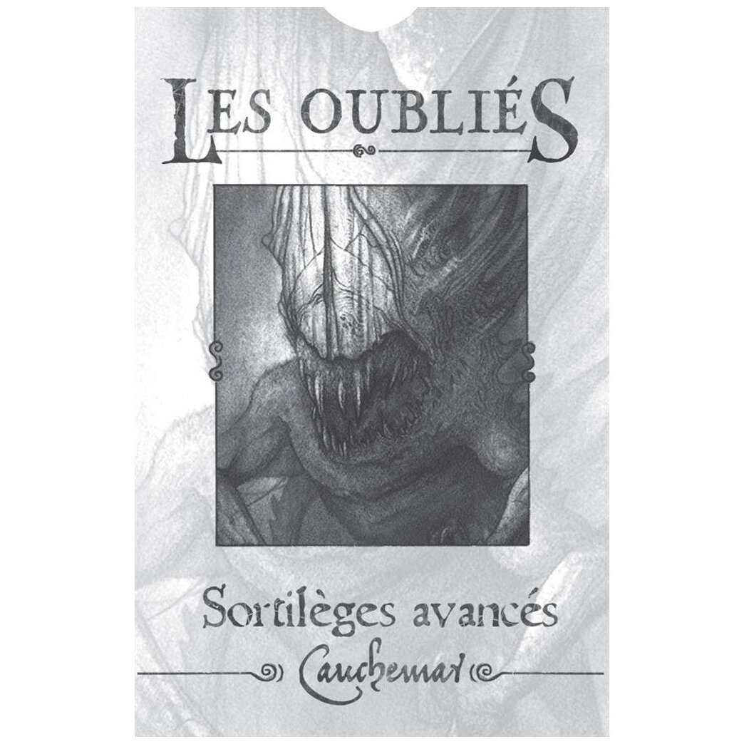 Les Oubliés - Sortilèges avancés - Cauchemar