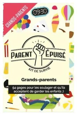 Parent Épuisé - Grands-parents - Kit de Survie