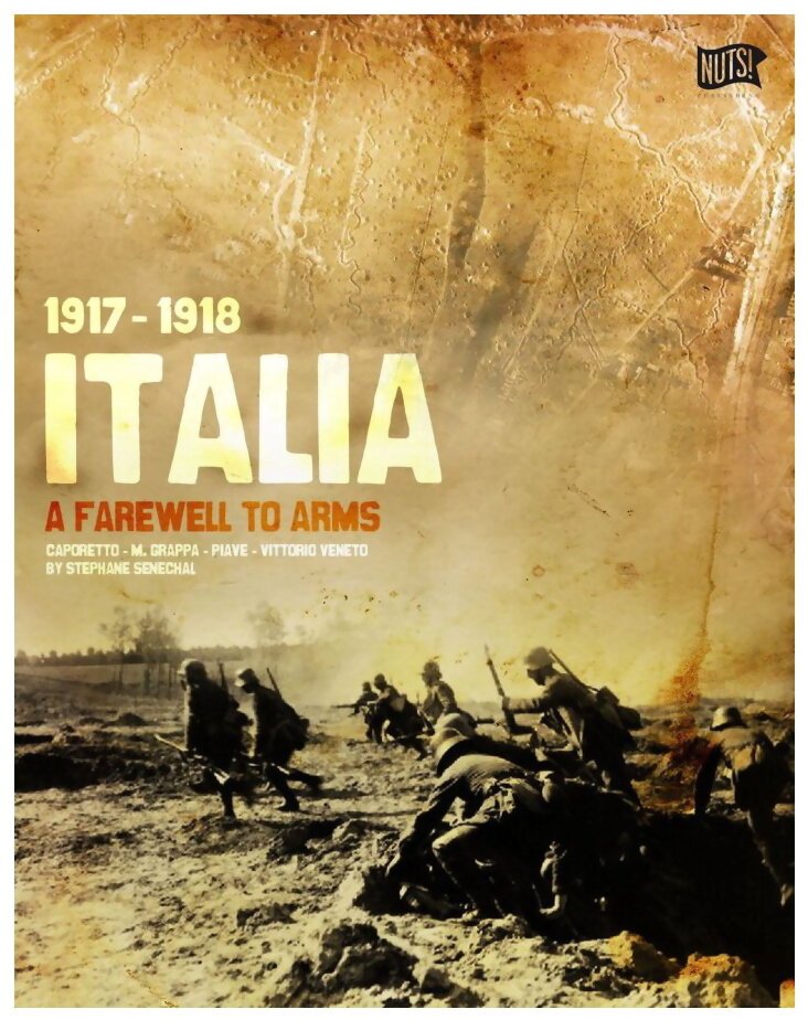 Italia 1917-1918 - A Farewell To Arms