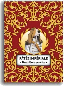 Pâtée Impériale : Deuxième Service
