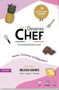 Devenez Chef - Délices Sucrés
