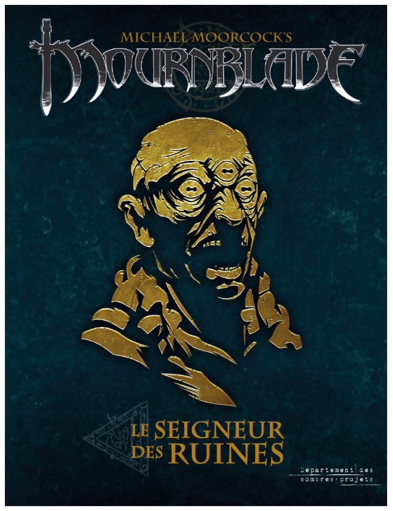 Mournblade - Le Seigneur des Ruines