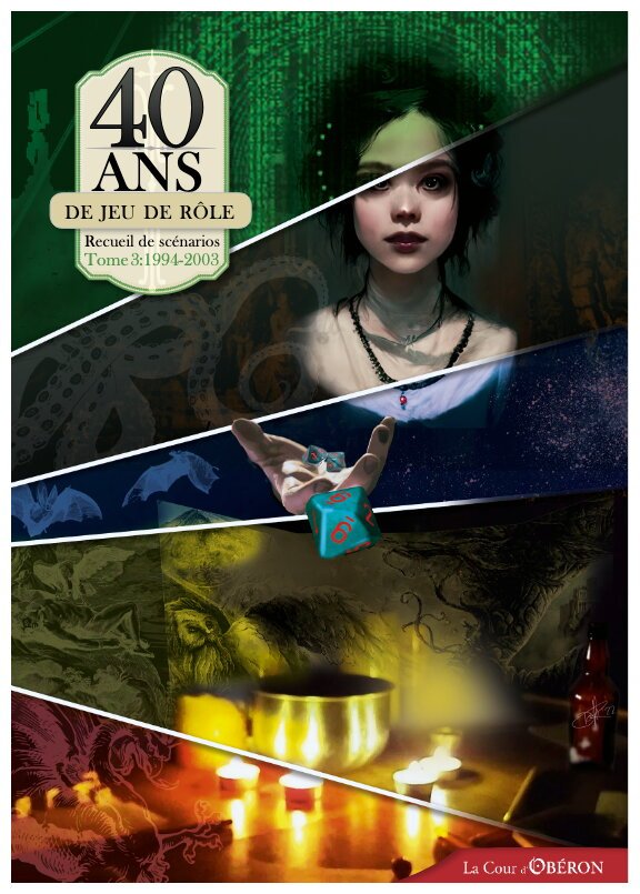 40 Ans De Jeux De Rôle - Tome 3 : 1994 - 2003 - Recueil de Scénario