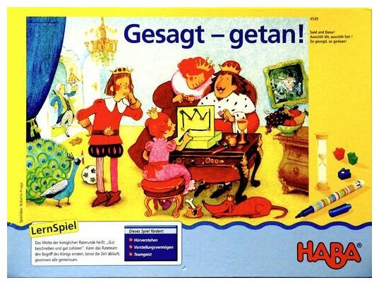 Gesagt - getan! - Aussitôt dit, aussitôt fait !
