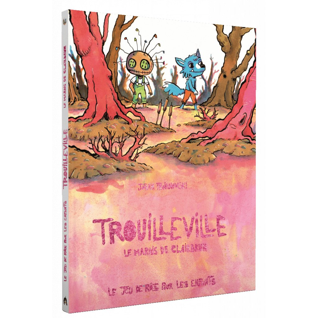 Trouilleville - Livre 2 : les Marais de Clairbrun