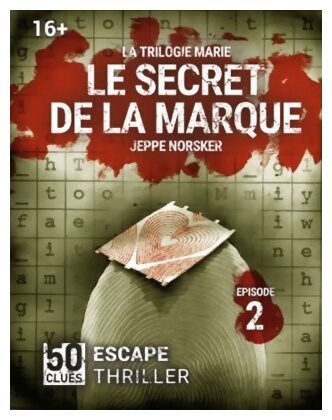 50 Clues - La Trilogie de Marie - Le Secret de la marque - Épisode 2