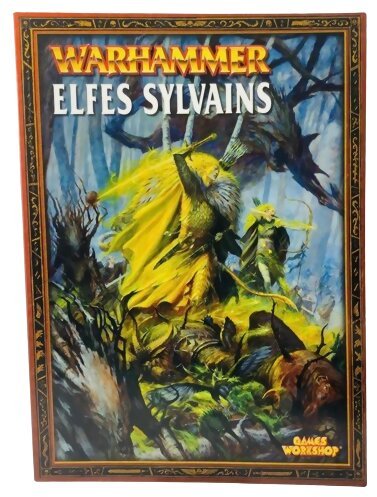 Warhammer - Livre D'armée Elfes Sylvains