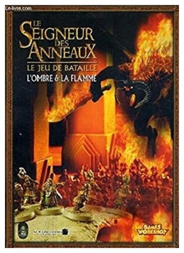 Le seigneur des anneaux -  L'ombre et la flamme - Le jeu de bataille