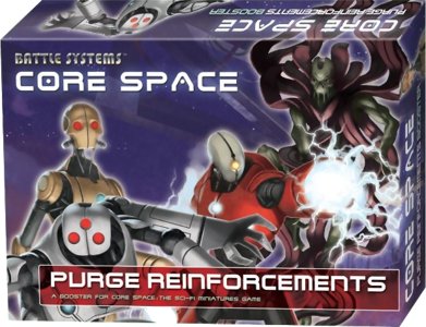 Core Space - Purge Reinforcements