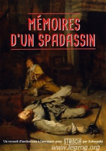 Striscia - Mémoires d'un Spadassin