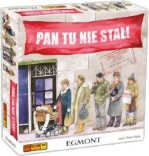 Pan tu nie stał!