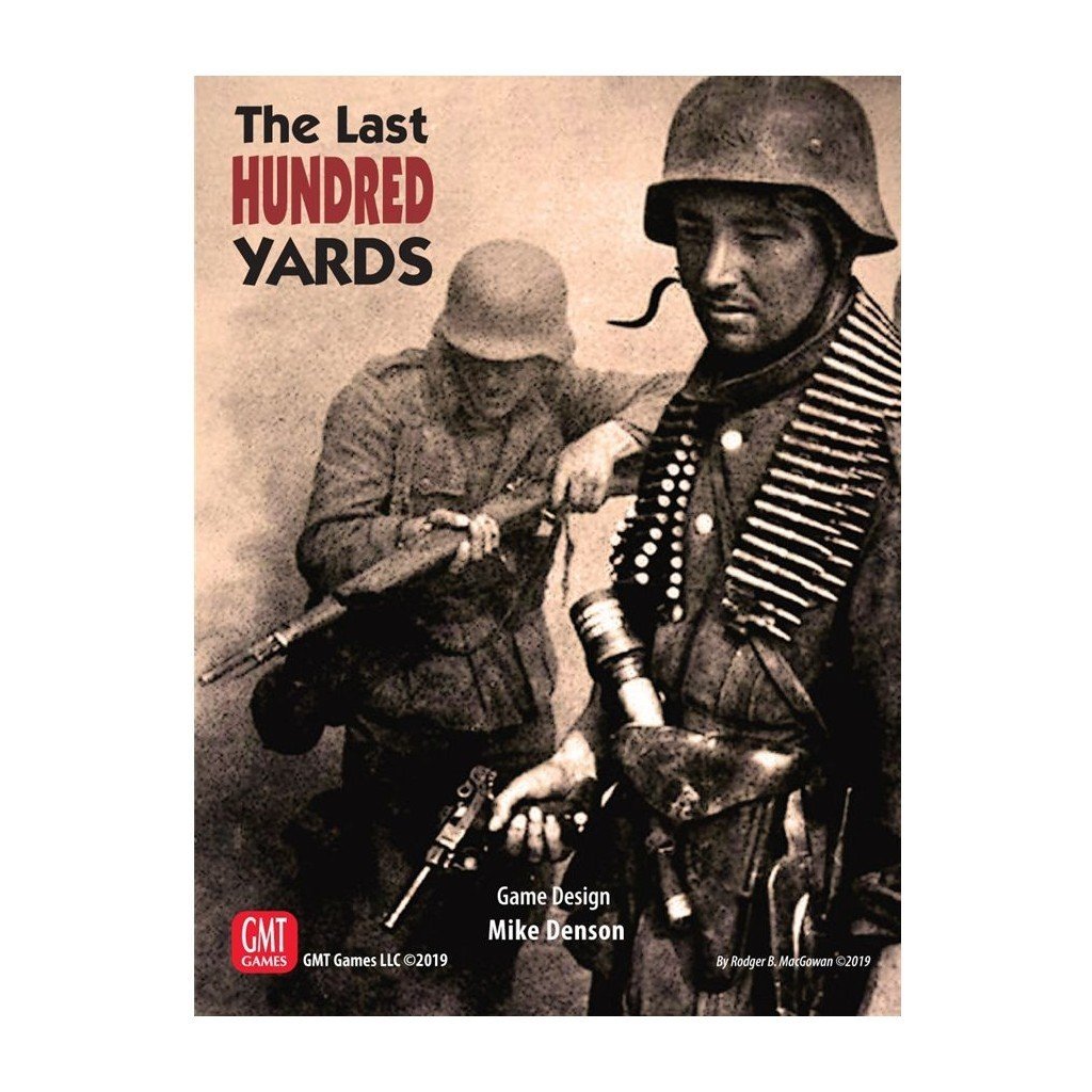 The Last Hundred Yards