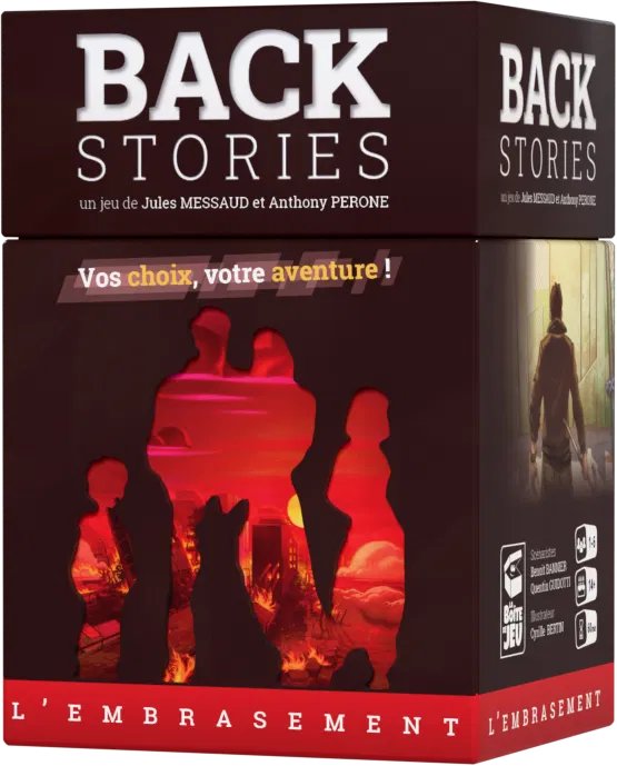 Backstories : L'Embrasement