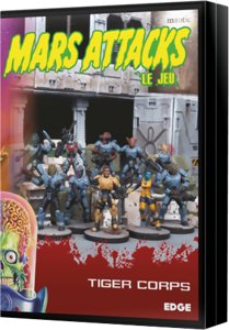 Mars Attacks - Tiger Corps