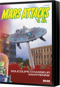 Mars Attacks - Soucoupe-Chasseur Martienne
