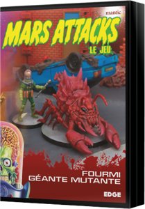 Mars Attacks - Fourmi Géante Mutante