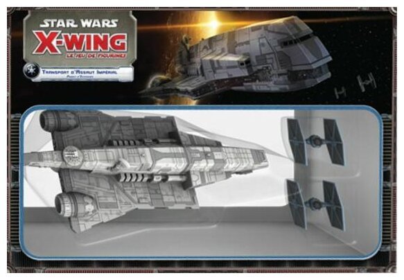 X-Wing - Transport d'Assaut Impérial - Star Wars - Le jeu de figurines - Paquet d'Extension