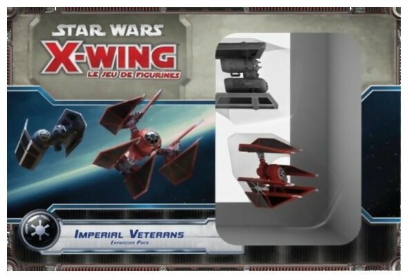 X-Wing - Imperial Vétérans - Star Wars - Le jeu de figurines - Expansion Pack