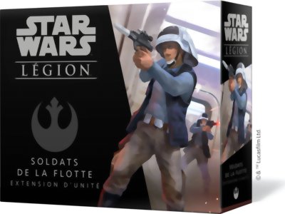 Star Wars Légion - Soldats de la Flotte - Rebelle - Extension D'Unité
