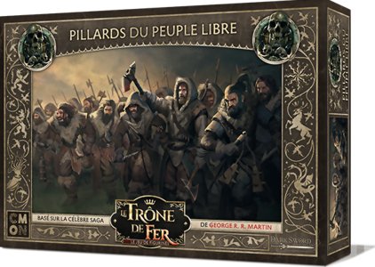 Le Trône de Fer - le Jeu de Figurines - Pillards du Peuple Libre