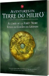 Aventures en Terre du Milieu - À l'Orée de la Forêt Noire & Écran du Gardien des Légendes