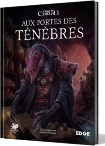L'Appel de Cthulhu - Aux Portes des Ténèbres