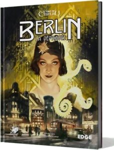 L'Appel de Cthulhu - Berlin la Dépravée