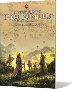 Aventures en Terre du Milieu - La Route Se Poursuit Sans Fin