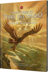 Aventures en Terre du Milieu - Guide du Rhovanion