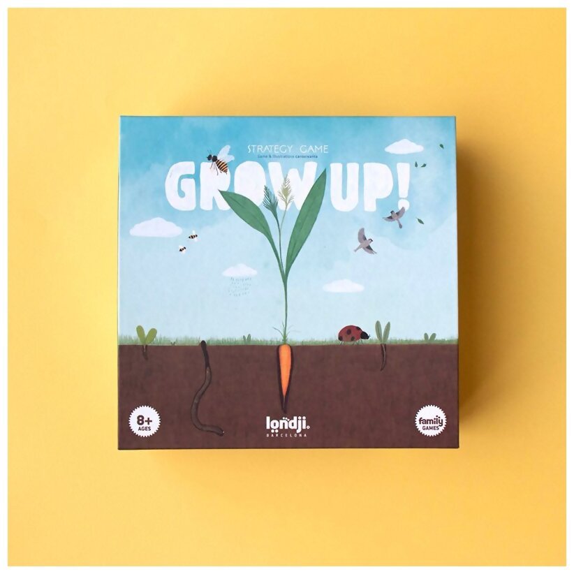 Grow Up !