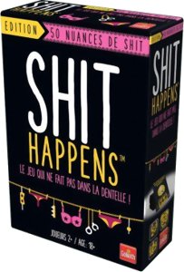 Shit Happens - 50 Nuances de Shit