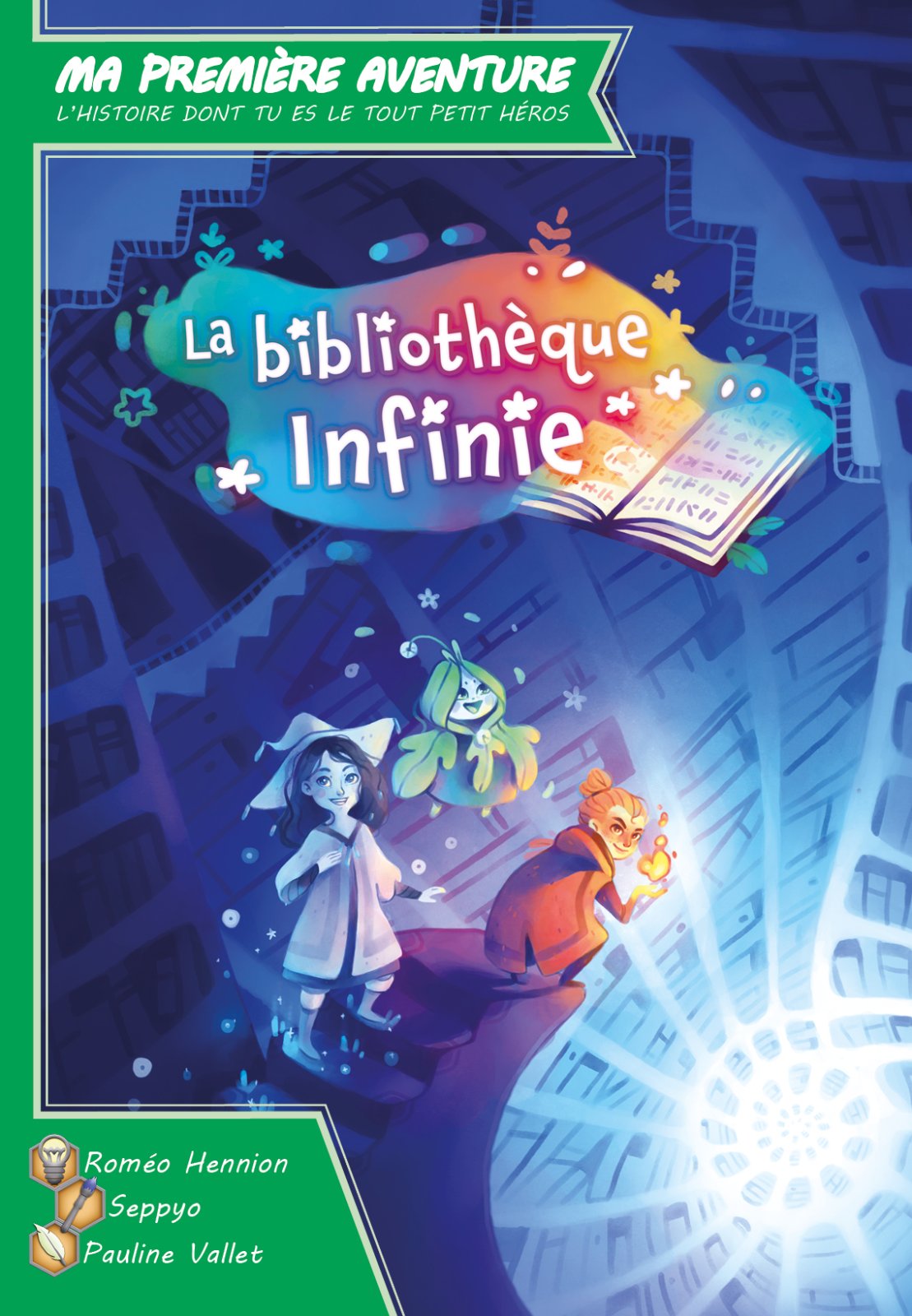 Ma Première Aventure - La Bibliothèque Infinie