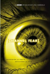 Channel Fear - L'intégrale - Saison 1