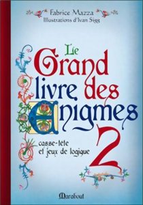 Le grand livre des énigmes 2