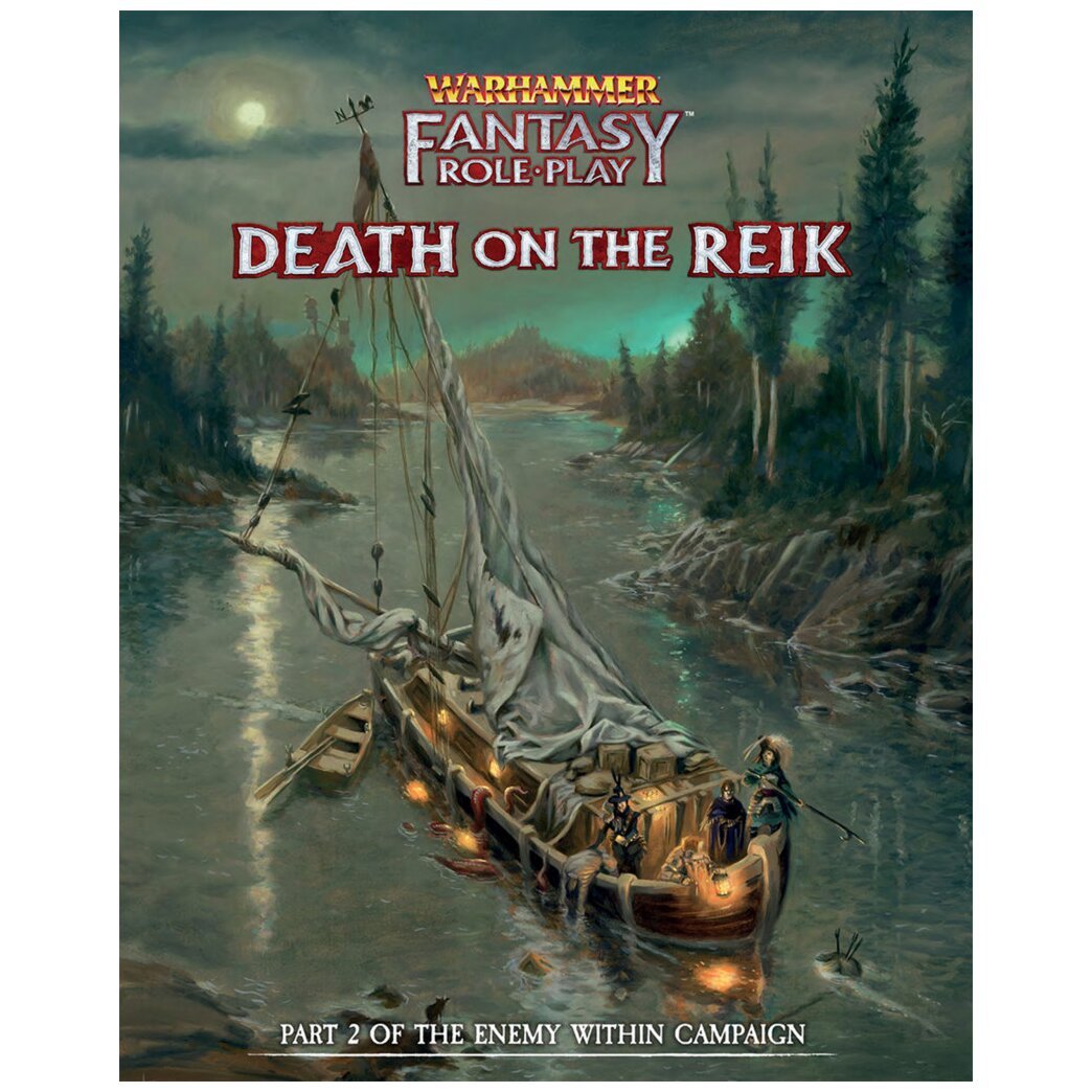 Warhammer Fantasy Roleplay - Enemy Within Campaign Vol.2 : Death on the Reik